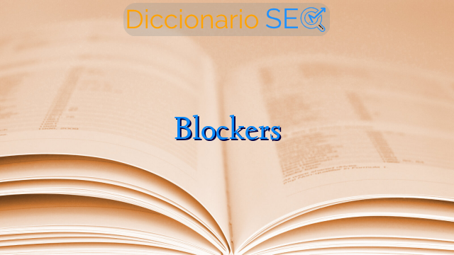 Blockers