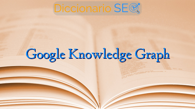 Google Knowledge Graph